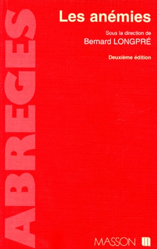 Bernard Longpré - Les Anemies. 2eme Edition.