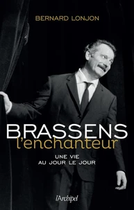 Brassens l'enchanteur