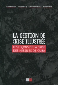 La gestion de crise illustrée