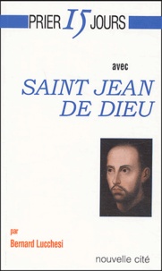 Bernard Lucchesi - Saint Jean de Dieu.