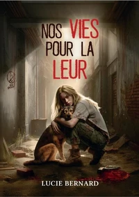 Nos vies pour la leur