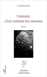 l'amour, c'est comme les oiseaux