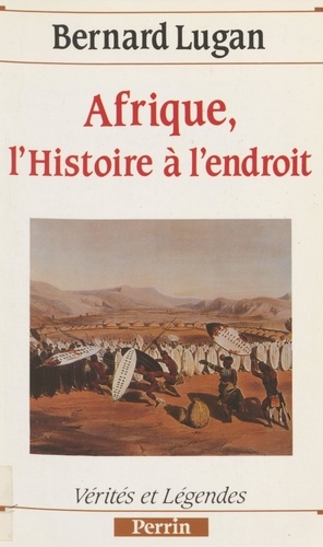 Afrique, l'histoire à l'endroit