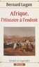 Bernard Lugan - Afrique, l'histoire à l'endroit.