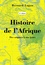 Histoire de l’Afrique. Des origines à nos jours 2e édition