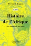 Bernard Lugan - Histoire de l’Afrique - Des origines à nos jours.