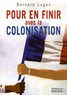 Bernard Lugan - Pour en finir avec la colonisation - (L'Europe et l'Afrique XVe-XXe siècle).