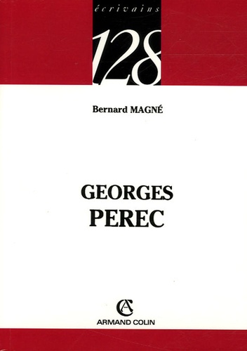 Bernard Magné - Georges Perec.