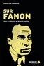 Bernard Magnier - Sur Fanon.