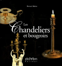 Les chandeliers et bougeoirs
