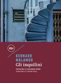 Bernard Malamud et Floriana Bossi - Gli inquilini.