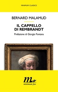 Bernard Malamud - Il cappello di Rembrandt.