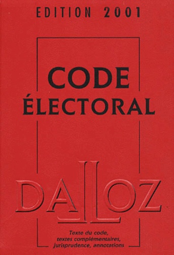 Bernard Maligner - Code Electoral. Edition 2001.