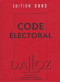 Bernard Maligner - Code Electoral. Edition 2002.