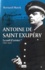 Antoine de Saint-Exupéry. Tome 1, La soif d'exister (1900-1939)