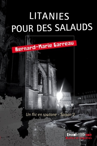 Litanies pour des salauds