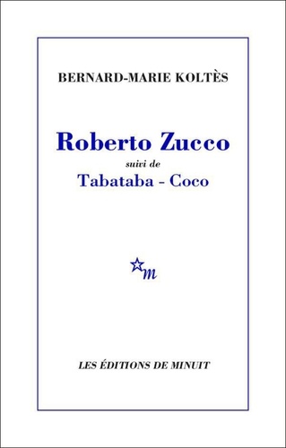 Roberto Zucco suivi de Tabataba-Coco