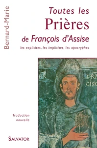 Toutes les prières de François d'Assise