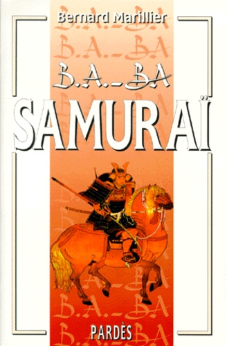 Bernard Marillier - Samuraï.