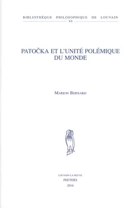 Patocka et l'unité polémique du monde