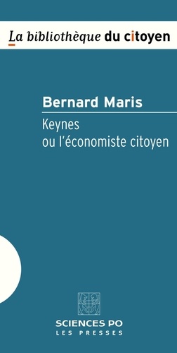 Keynes ou l'économiste citoyen 2e édition