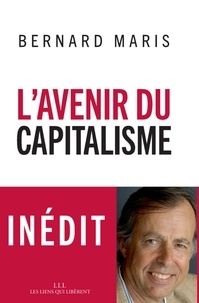 Bernard Maris - L'avenir du capitalisme.