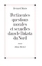 Bernard Maris - Pertinentes Questions morales et sexuelles dans le Dakota du Nord.