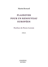 Plaidoyer pour un renouveau européen