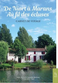De Niort à Marans au fil des écluses