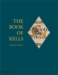 Bernard Meehan - The Book of Kells.