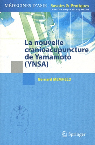 Bernard Memheld - La nouvelle cranioacupuncture de Yamamoto (YNSA).