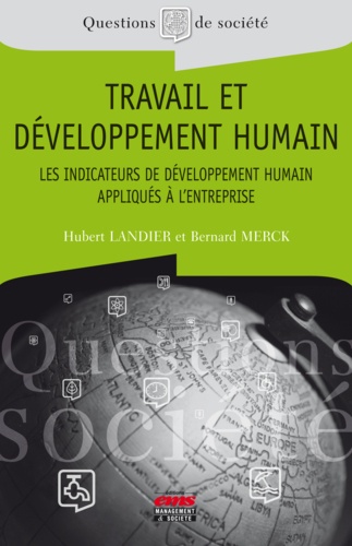 Travail et développement humain. Les indicateurs de développement humain appliqués à l'entreprise