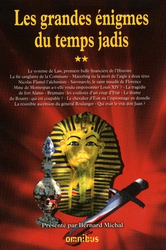 Les grandes énigmes du temps jadis. Tome 2