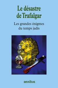 Les grandes énigmes du temps jadis