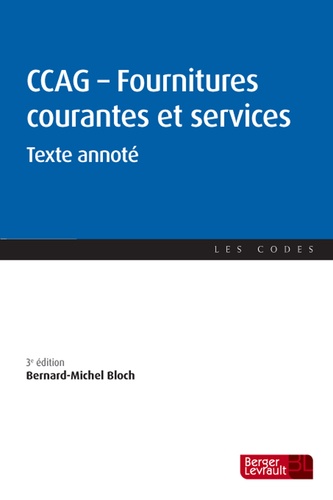 Bernard-Michel Bloch - CCAG Fournitures courantes et services - Texte annoté.