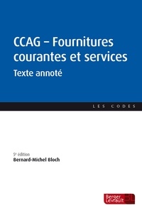 Bernard-Michel Bloch - CCAG Fournitures courantes et services - Texte annoté.