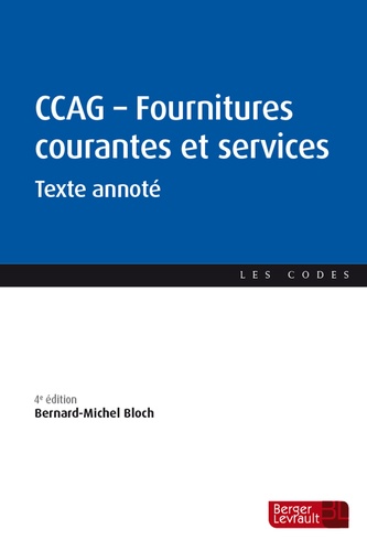CCAG Fournitures et services courants. Texte annoté 4e édition