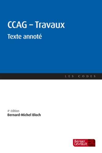 Bernard-Michel Bloch - CCAG - Travaux - Texte annoté.