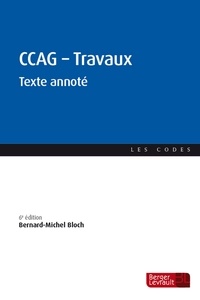 Bernard-Michel Bloch - CCAG Travaux - Texte annoté.
