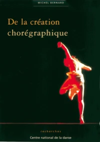 De la création chorégraphique