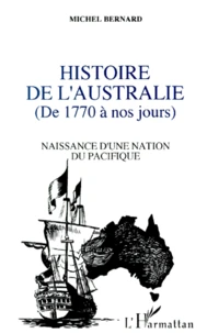 Histoire de l'Australie de 1770 à nos jours
