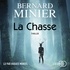 Bernard Minier et Hugues Martel - La Chasse.