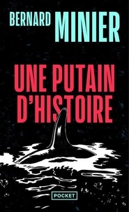 Il livre série téléchargement gratuit Une putain d'histoire 9782266267779 ePub RTF in French