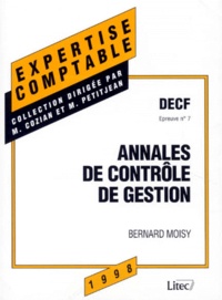 Bernard Moisy - Decf Epreuve N° 7 Controle De Gestion. Annales, 7eme Edition.
