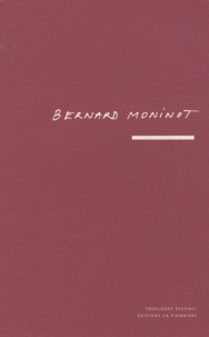 Bernard Moninot - La mémoire du vent.