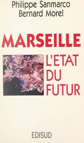 Marseille : l'État du futur