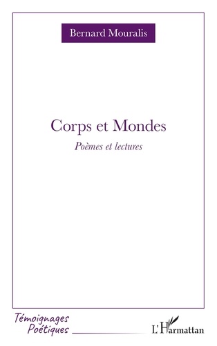 Corps et Mondes. Poèmes et lectures