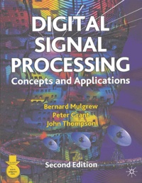Bernard Mulgrew et Peter Grant - Digital signal processing - Concepts and Applications.