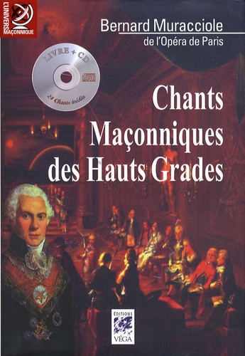 Bernard Muracciole - Chants maçonniques des hauts grades. 1 CD audio