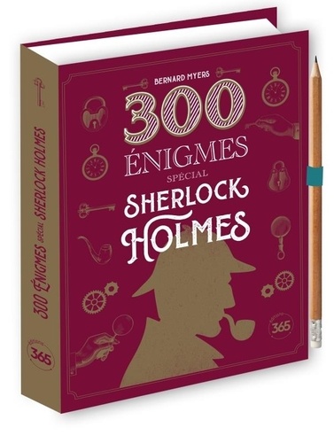 300 énigmes spécial Sherlock Holmes. Avec 1 crayon